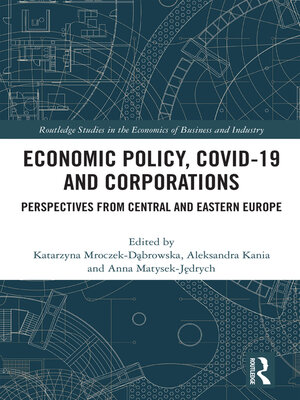 cover image of Economic Policy, COVID-19 and Corporations